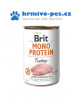 Brit Dog konzerva Mono Protein Turkey 400g